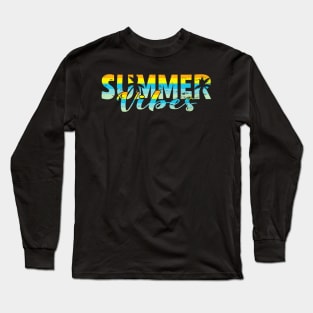 Summer Vibes Long Sleeve T-Shirt